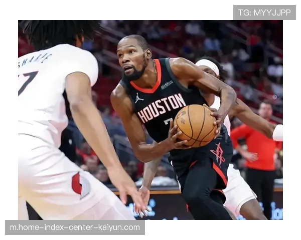 杜兰特加盟火箭后使用率变化 申京低位策应成为新进攻发起点